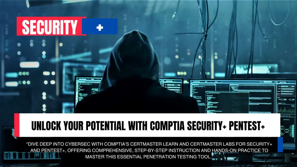 Tài Liệu Ôn Luyện Thi Chính Hãng Chứng Chỉ CompTIA – CertMaster Practice CompTIA Security+, Pentest+ và&nbsp;CySA+